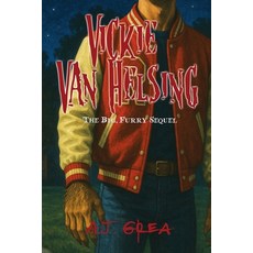 (英文圖書)Vickie Van Helsing: The Big Furry Sequel 平裝版, Oakberry & Inkwell, English, Paperback