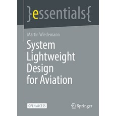 (영문도서) System Lightweight Design for Aviation Paperback, Springer, English, 9783031441646