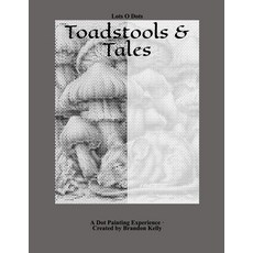 (英文圖書)Toadstools & Tales: A dot painting experience 平裝版, Independently Published, 英文