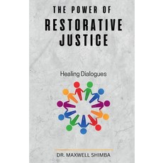 (영문도서) The Power of Restorative Justice Paperback, Maxwell Shimba, English, 9798330644520
