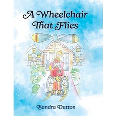 (英文圖書)A Wheelchair That Flies 精裝版, Swanhorse Press, 英文