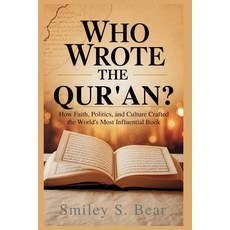 (英文圖書)Who Wrote the Qur'an? A Journey Through Divine and Historical Origins: How Faith... 平裝版, Independently Published, 英文