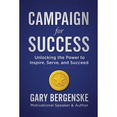 (外文書)Campaign For Success Paperback, Gary Bergenske, English