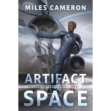 (영문도서)Artifact Space: Arcana Imperii: Book 1 Paperback, S&s/Saga Press, English, 9781668210161