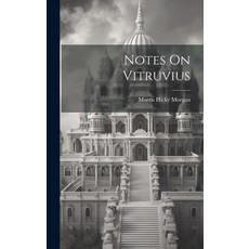(영문도서) Notes On Vitruvius Hardcover, Legare Street Press, English, 9781021141071