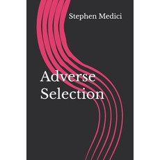 (英文圖書)Adverse Selection 平裝版, Thea & Golf Publishing, 英文