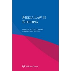 Media Law in Ethiopia Paperback, Kluwer Law International