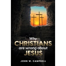 (영문도서) Why Christians are wrong about Jesus Paperback, J&j Entertainment LLC, English, 9781088114247