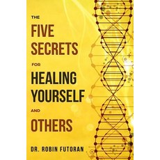 (英文圖書)The Five Secrets for Healing Yourself and Others 平裝版, Dr. Robin L. Futoran, English, Paperback
