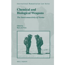(英文圖書)Chemical and Biological Weapons: The Interconnectivity of Norms 精裝版, Brill Nijhoff, 英文