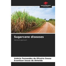 (영문도서)Sugarcane diseases Paperback, Our Knowledge Publishing, English, 9786209329555