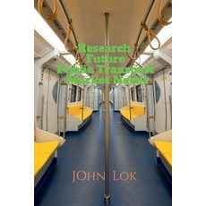 (영문도서) Research Future Public Transport Market Needs Paperback, Notion Press, English, 9798886841039