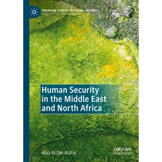(영문도서) Human Security in the Middle East and North Africa Hardcover, Palgrave MacMillan, English, 9783031701955