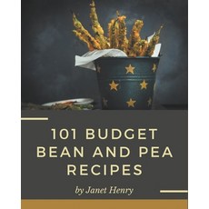 101 Budget Bean and Pea Recipes: A Budget Bean and Pea Cookbook that Novice can Cook Paperback, Independently Published, English, 9798576339235