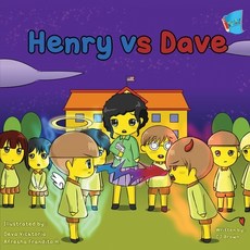 Henry VS Dave Paperback, My Little Story Publishing LLC