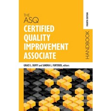 (영문도서) The ASQ Certified Quality Improvement Associate Handbook Hardcover, ASQ Quality Press, English, 9781951058128