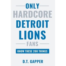 (英文圖書)Only HARDCORE Detroit Lions Fans Know These 200 Things: Deep-Cut Trivia Hidden... 平裝版, Independently Published, English, Paperback