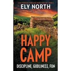 (영문도서) Happy Camp: Discipline Godliness Fun Paperback, Red Handed Print, English, 9780645995831