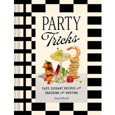(영문도서)Party Tricks: Easy Elegant Recipes for Snacking and Hosting Hardcover, Chronicle Books, English, 9781797234502