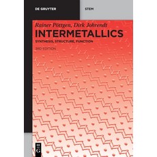 (영문도서)Intermetallics Paperback, de Gruyter, English, 9783119142908 de Gruyter, English, 9783119142908