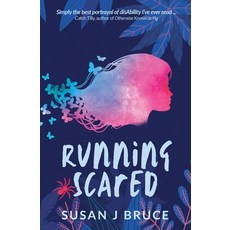 (영문도서) Running scared: What if the boy you love is hiding a dark secret? Paperback, Beanstalk Ink, English, 9780645227307