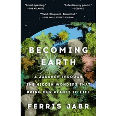 (영문도서) Becoming Earth: How Our Planet Came to Life Paperback, Random House Trade, English, 9780593133996