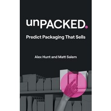 (영문도서)unPACKED: Predict Packaging That Sells Paperback, Lioncrest Publishing, English, 9781544549408