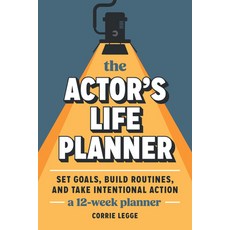 (영문도서) The Actor's Life Planner: Set Goals Build Routines and Take Intentional Action... Paperback, Broad Book Press, English, 9781963549201