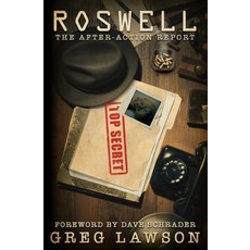 (영문도서) Roswell: The After-Action Report Paperback, Beyond the Fray Publishing, English, 9781954528161
