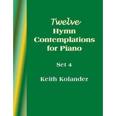 12 Hymn Contemplations for Piano - Set 4 Paperback, Movement Publishing