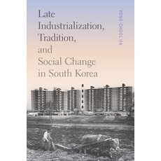(영문도서) Late Industrialization Tradition and Social Change in South Korea Paperback, University of Washington Press, English, 9780295752273