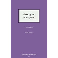 (영문도서) The Right to Be Forgotten Hardcover, Tottel Publishing, English, 9781526521934