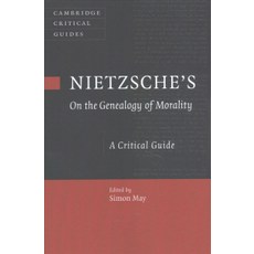 Nietzsche`s On the Genealogy of Morality, Cambridge University Press