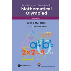 (영문도서) Prob & Sol Math Olympiad (SEC 2) Paperback, Wsp/E.China Normal U, English, 9789811287435