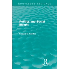 (영문도서)Politics and Social Insight (Routledge Revivals) Paperback, Routledge, English, 9780415561143 Routledge, English, 9780415561143