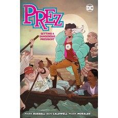 (영문도서) Prez: Setting a Dangerous President Paperback, DC Comics, English, 9781779528964