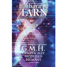 (영문도서) G.M.H. - Genetically Modified Humans Paperback, Independently Published, English, 9798867008192