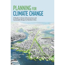 (영문도서) Planning for Climate Change: A Reader in Green Infrastructure and Sustainable Design for Resi... Hardcover, Routledge, English, 9780815391678