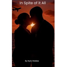 (영문도서)In Spite of it All Paperback, Nyla W, English, 9781036935566
