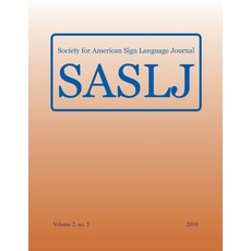 (영문도서) Society for American Sign Language Journal: Vol. 2 no. 2 Paperback, Clemson University Press, English, 9781949979442