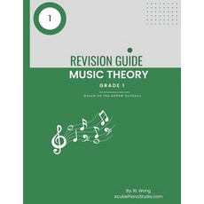 (영문도서) Grade 1 Music Theory Quick Revision Guide: Based on the ABRSM Music Theory Grad... Paperback, Independently Published, English, 9798310738393