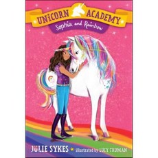 Unicorn Academy #1:Sophia and Rainbow, Random House Books for Young..