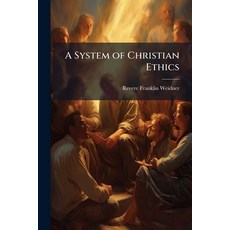 (英文圖書)A System of Christian Ethics 平裝版, Hutson Street Press, 英文