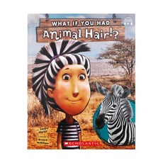 영문 영어 유아 도서 What if You Had Animal Hair If Had... : StoryPlus QR코드포함 Paperback 미국판 1552312, 영문 영어 유아 도서 What if You Had An