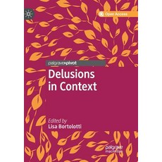 (영문도서) Delusions in Context Paperback, Palgrave MacMillan, English, 9783030073206