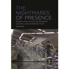 (英文圖書)The Nightmares of Presence: Space and Place in Spanish Gothic and Horror Film 精裝版, Bloomsbury Academic, 英文