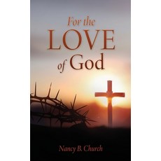 (英文圖書)For the Love of God 平裝版, Xulon Press, 英文