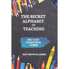 (英文圖書)The Secret Alphabet of Teaching: What Every Teacher Needs To Know 平裝版, Cao Publishing, 英文