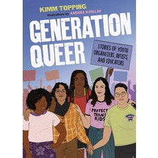 (영문도서) Generation Queer: Stories of Youth Organizers Artists and Educators Hardcover, Tu Books, English, 9781643795201