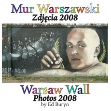 (영문도서) Warsaw Wall: Photos 2008 Paperback, Independently Published, English, 9798375121239